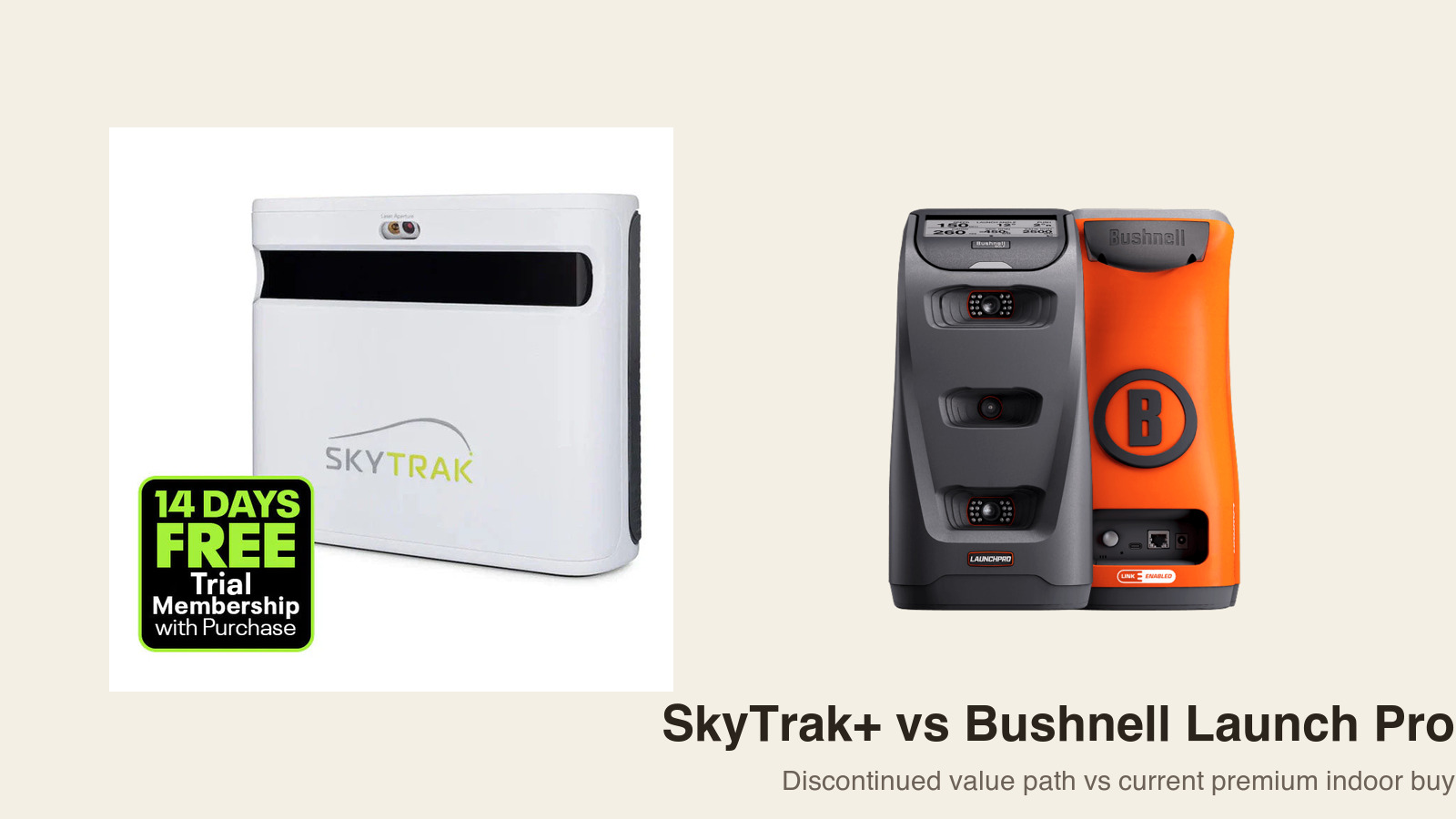 SkyTrak+ vs Bushnell Launch Pro: Cheaper Discontinued Value or the Smarter Premium Indoor Buy?